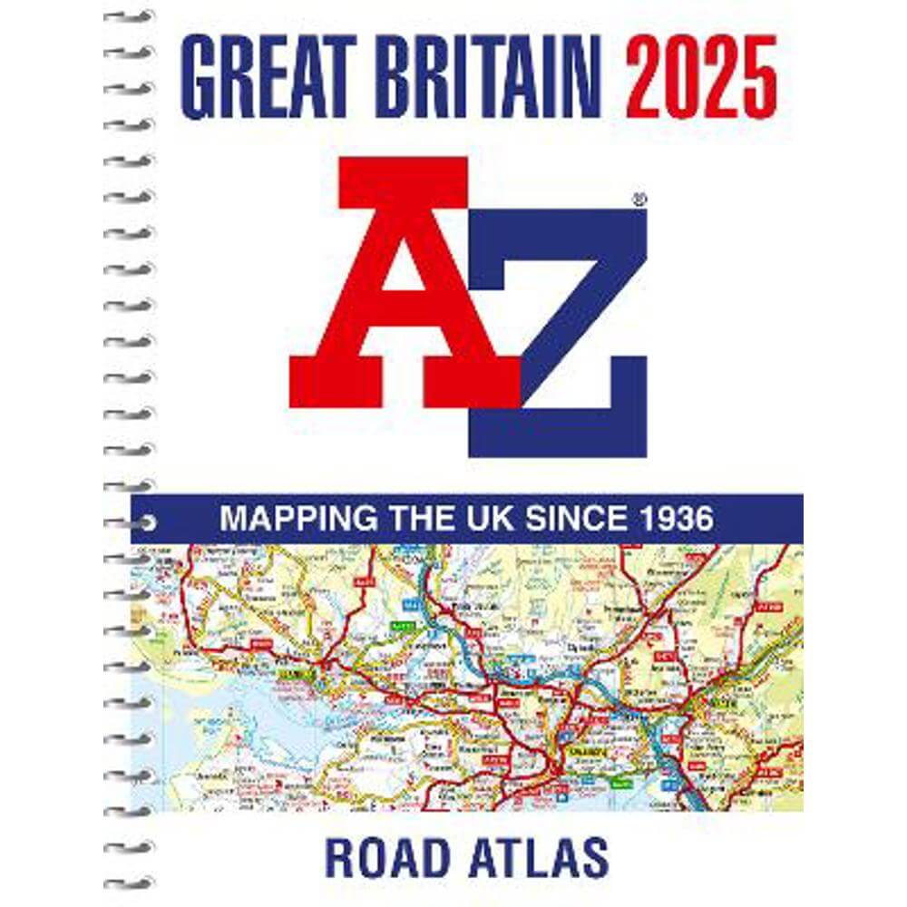 Great Britain A-Z Road Atlas 2025 (A4 Spiral) - A-Z Maps